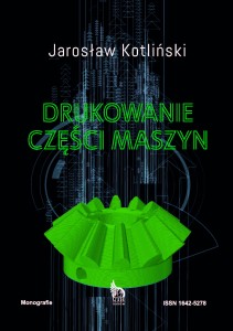 DRUKOWANIE CZĘŚCI MASZYN