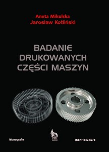 BADANIE DRUKOWANYCH CZĘŚCI MASZYN