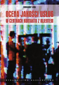 OCENA JAKOŚCI USŁUG W CENTRACH KONTAKTU Z KLIENTEM