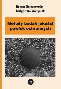 METODY BADAŃ JAKOŚCI POWŁOK OCHRONNYCH