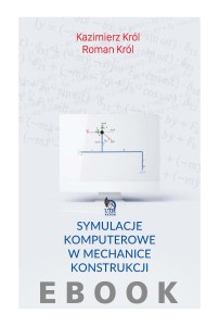 Symulacje komputerowe w mechanice konstrukcji